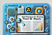 Best Practices for Sharing Power BI Reports